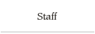 Staff